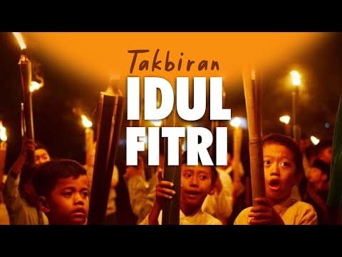 Teks Takbiran Idul Fitri Lengkap dan Terjemahannya