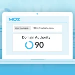 Panduan Lengkap Domain Authority: Arti, Fungsi, dan Strategi Meningkatkannya Panduan Lengkap Domain Authority: Arti, Fungsi, dan Strategi Meningkatkannya