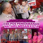 Kapolrestabes Medan Dan Ketua Bhayangkari cabang Medan, Pengecekan Pos Nataru 2025 Kapolrestabes Medan Dan Ketua Bhayangkari cabang Medan, Pengecekan Pos Nataru 2025