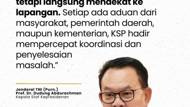 KSP Mendekat: Hadirkan Solusi, Kawal Asta Cita