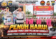 Tradisi Pisah Sambut Kapolres Simalungun Dihadiri Forkopimda, Polri Tegaskan Komitmen Berintegritas dan Humanis.