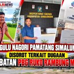 Omak! Pelayanan Publik Nagori Pematang Simalungun Disorot, Pangulu M Dituding Arogansi dan Hambat Izin PBG Ruko Rambung Merah. Omak! Pelayanan Publik Nagori Pematang Simalungun Disorot, Pangulu M Dituding Arogansi dan Hambat Izin PBG Ruko Rambung Merah.