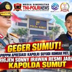 Apresiasi Langkah Kapolri Jenderal Suyudi, GPRPPM: Mutasi Pati adalah Edukasi Penyegaran Organisasi demi Kamtibmas Sumut dan Nasional,Selamat Kepada Brigjen Pol Sony Irawan .