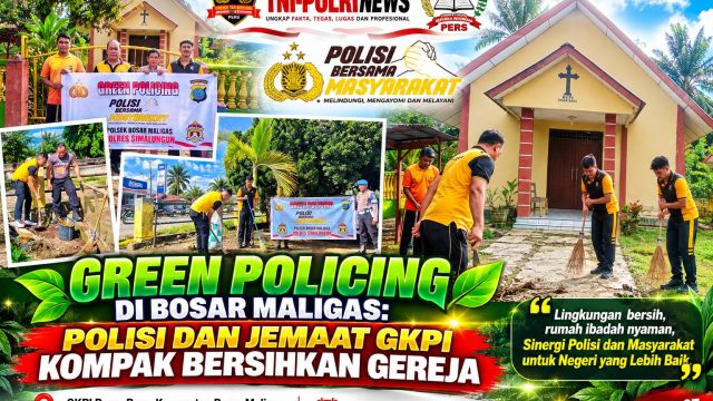 Polsek Bosar Maligas Gelar Green Policing, Polisi dan Jemaat GKPI Kerja Bakti Bersihkan Lingkungan Gereja.